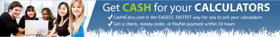 Get CASH for your CALCULATORS